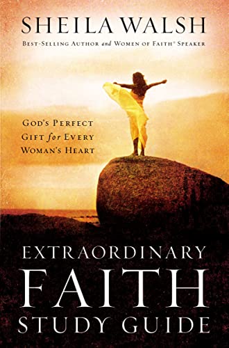 Beispielbild fr Extraordinary Faith Study Guide: God's Perfect Gift for Every Woman's Heart zum Verkauf von Wonder Book