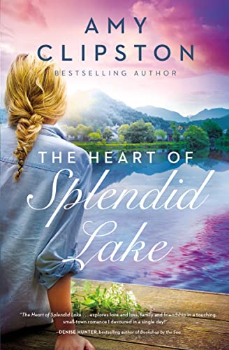 Stock image for The Heart of Splendid Lake: A Sweet Romance for sale by Orion Tech