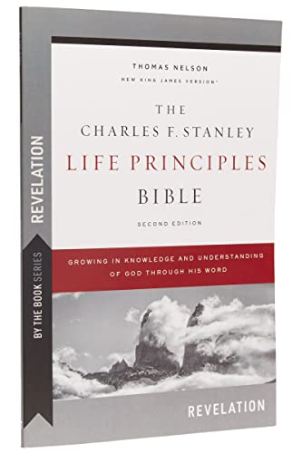 Imagen de archivo de NKJV The Charles F. Stanley Life Principles Bible, By the Book Series Revelation a la venta por BookOutlet