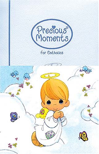 Stock image for Precious Moments Bible For Catholics All Your Precious Moments Favorites! for sale by GF Books, Inc.