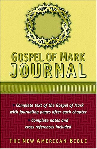 Stock image for Gospel of Mark: The New American Bible (Journal) for sale by BargainBookStores