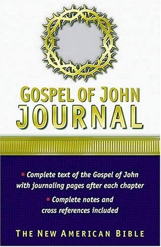 Beispielbild fr Gospel of John: The New American Bible (Journal) zum Verkauf von Wonder Book