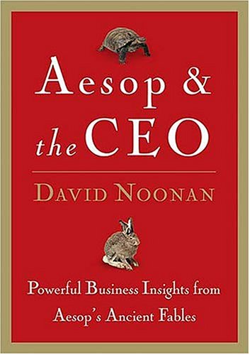 9780785260103: Aesop & The Ceo: Powerful Business Insights From Aesop's Ancient Fables