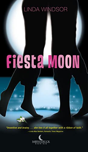 Beispielbild fr Fiesta Moon (The Moonstruck Series, Book 2) zum Verkauf von Once Upon A Time Books