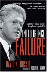 Stock image for Intelligence Failure: How Clinton's National Security Policy Set the Stage for 9/11 for sale by Ravin Books