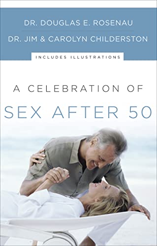 Stock image for A Celebration of Sex After 50 for sale by Goodwill Books