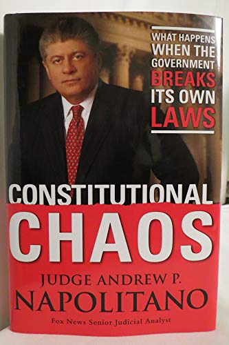 Beispielbild fr Constitutional Chaos: What Happens When the Government Breaks Its Own Laws zum Verkauf von Wonder Book