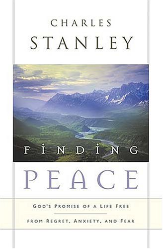 Imagen de archivo de Finding Peace: Gods Promise of a Life Free from Regret, Anxiety, a la venta por Hawking Books