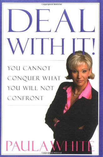 Imagen de archivo de Deal With It!: You Cannot Conquer What You Will Not Confront a la venta por SecondSale