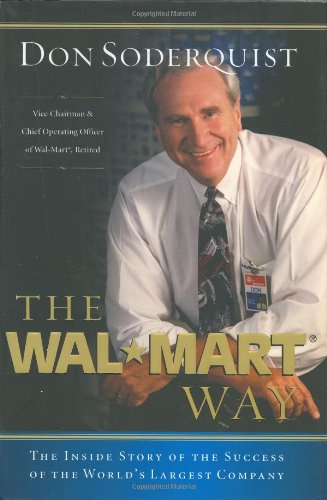 Imagen de archivo de The Wal-Mart Way: The Inside Story of the Success of the World's Largest Company a la venta por Once Upon A Time Books
