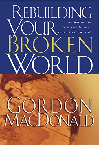 Rebuilding Your Broken World