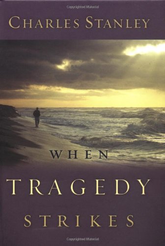 Stock image for When Tragedy Strikes for sale by G3 Books