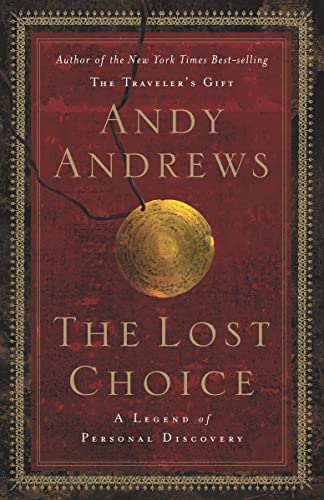 Beispielbild fr The Lost Choice: A Legend of Personal Discovery zum Verkauf von Wonder Book