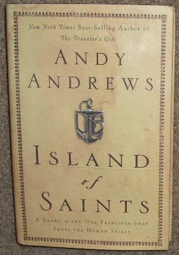 Beispielbild fr Island of Saints : A Story of the One Principle That Frees the Human Spirit zum Verkauf von Better World Books