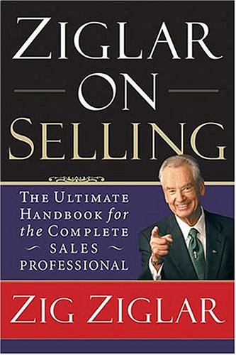 9780785261445: Ziglar on Selling [Paperback] by Zig Ziglar