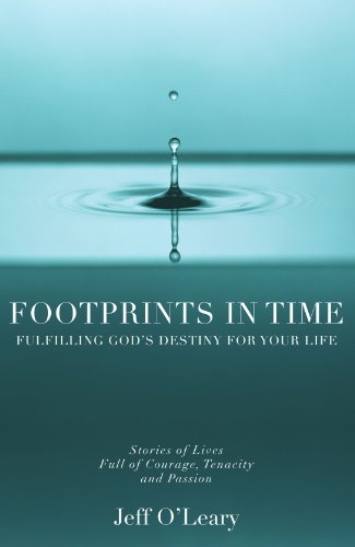 9780785261971: Footprints in Time: Fulfilling God's Destiny for Your Life