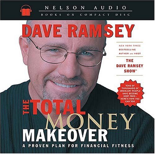 9780785262183: The Total Money Makeover: A Proven Plan for Financial Fitness