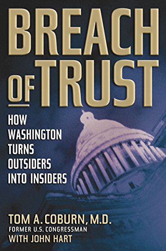 Imagen de archivo de Breach of Trust : How Washington Turns Outsiders into Insiders a la venta por Better World Books