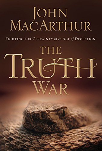 Stock image for The Truth War: Fighting for Certainty in an Age of Deception for sale by SecondSale