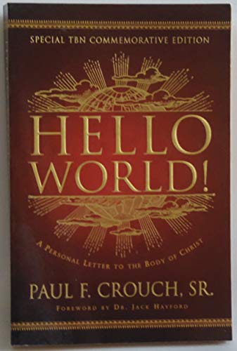 Stock image for Hello World!: A Personal Message to the Body of Christ for sale by ThriftBooks-Dallas