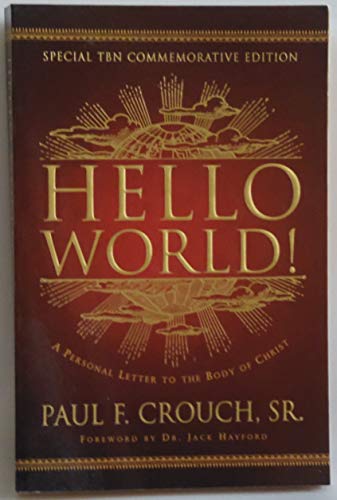 Hello World : A Personal Letter to the Body of Christ