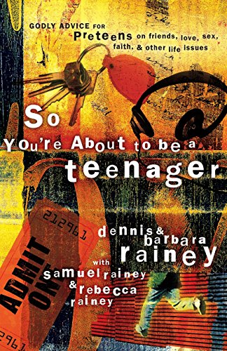 Beispielbild fr So You're About to Be a Teenager: Godly Advice for Preteens on Friends, Love, Sex, Faith and Other Life Issues zum Verkauf von SecondSale