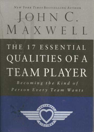 Beispielbild fr The 17 Essential Qualities of a Team Player Becoming the Kind of Person Every Team Wants zum Verkauf von Zoom Books Company