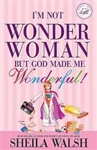 Beispielbild fr I'M Not Wonder Woman : But God Made Me Wonderful! zum Verkauf von Better World Books