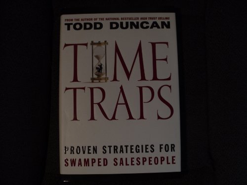 Beispielbild fr Time Traps: Proven Strategies for Swamped Salespeople zum Verkauf von SecondSale