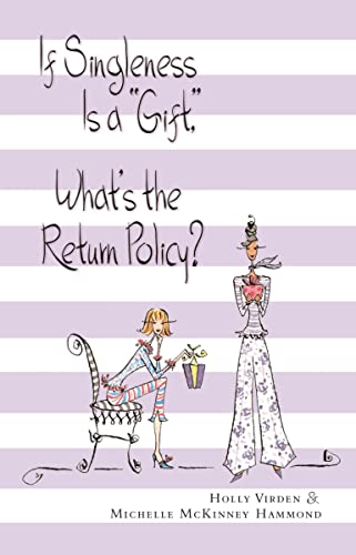Stock image for If Singleness Is a Gift, What's the Return Policy? for sale by SecondSale