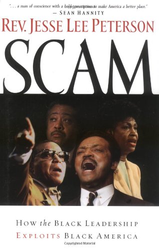 Stock image for Scam: How the Black Leadership Exploits Black America for sale by SecondSale