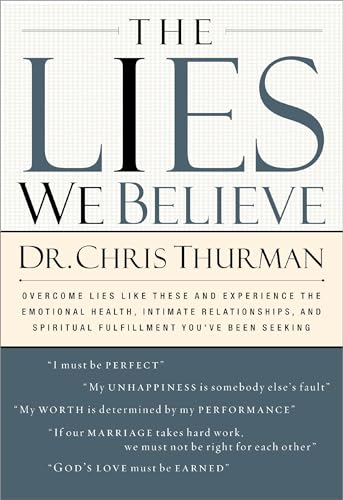 The Lies We Believe (9780785263777) by Thurman, Chris