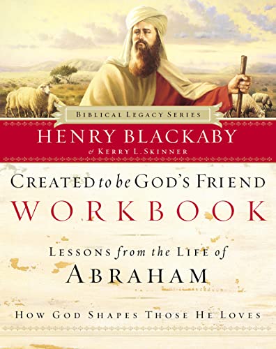 Beispielbild fr Created to Be God's Friend Workbook (Biblical Legacy Series) zum Verkauf von Wonder Book