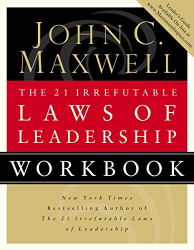 Beispielbild fr The 21 Irrefutable Laws of Leadership Workbook: Follow Them and People Will Follow You zum Verkauf von ThriftBooks-Dallas