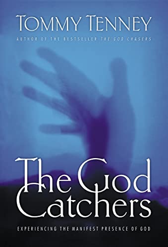 Beispielbild fr The God Catchers: Experiencing the Manifest Presence of God zum Verkauf von SecondSale