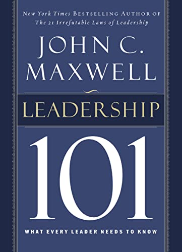 Imagen de archivo de Leadership 101: What Every Leader Needs to Know a la venta por R Bookmark