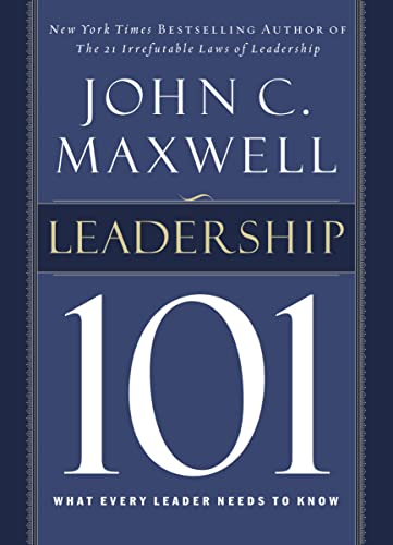 Stock image for Leadership 101: What Every Leader Needs to Know for sale by R Bookmark