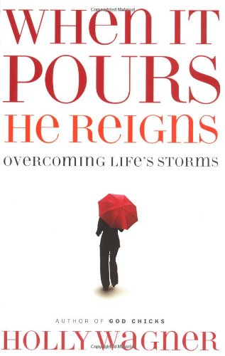 Imagen de archivo de When It Pours, He Reigns: Overcoming Life's Storms a la venta por Orion Tech