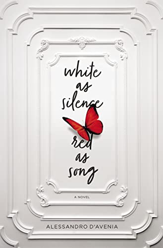 Stock image for White as Silence, Red as Song: A Novel for sale by Half Price Books Inc.