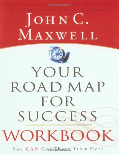 Beispielbild fr Your Road Map For Success Workbook: You Can get There From Here zum Verkauf von Wonder Book