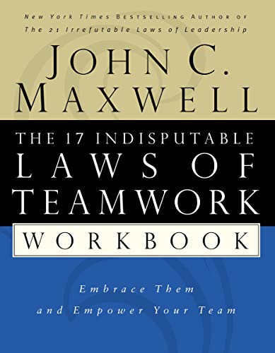 Imagen de archivo de The 17 Indisputable Laws Of Teamwork Workbook a la venta por BooksRun