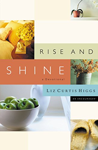 Imagen de archivo de Rise and Shine: A Devotional a la venta por BookHolders