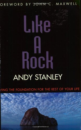 Imagen de archivo de Like a Rock : Laying the Foundation for the Rest of Your Life a la venta por Better World Books