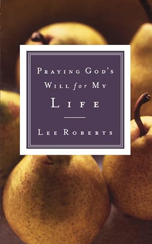 Imagen de archivo de Praying God's Will for My Life a la venta por Wonder Book