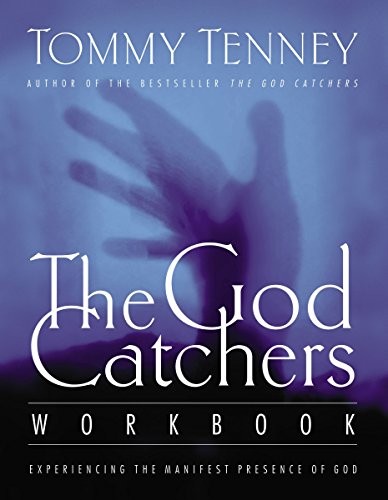 9780785266235: The God Catcher's Workbook: Experiencing the Manifest Presence of God