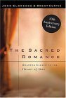 Stock image for The Sacred Romance: Drawing Closer to the Heart Of God for sale by ZBK Books