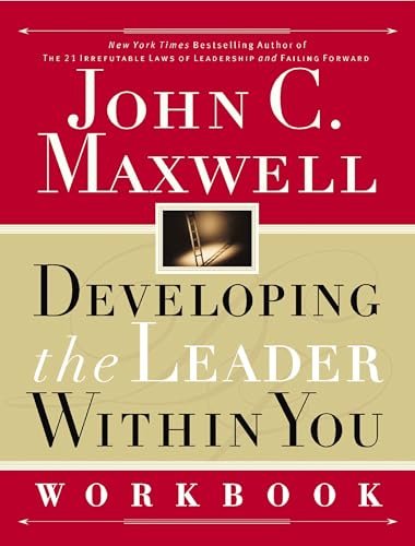 Developing the Leader Within You Workbook