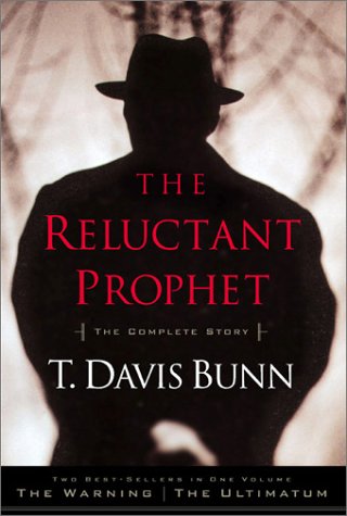 9780785267379: The Reluctant Prophet: The Warning and the Ultimatum