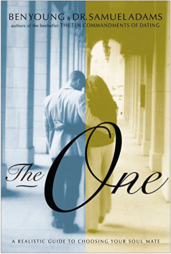 Imagen de archivo de The One: A Realistic Guide to Choosing Your Soul Mate a la venta por 2Vbooks