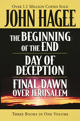 Hagee 3-in-1 Beginning Of The End, Final Dawn Over Jerusalem, Day Of Deception (9780785267614) by Hagee, John; Hagee, Dr. John